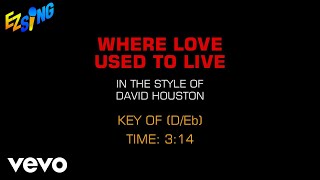 David Houston - Where Love Used To Live (Karaoke)