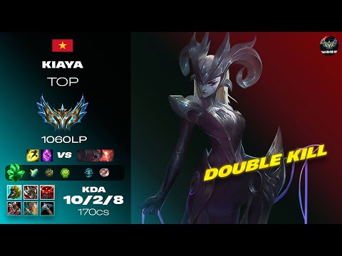 THÁCH ĐẤU VIỆT NAM - (FULL GAME) Kiaya Camille vs Aatrox Top KDA 10/2/8 - 170cs (Patch 13.16)