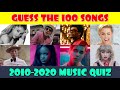 Guess the Song | 2010-2020 Music Quiz | 100 Songs!