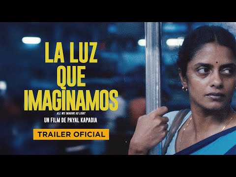 La luz que imaginamos | Trailer | Pacífica Grey