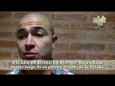 Nota a Boxeador Elias Araujo luego de velada en Rufino 2015 10 01