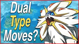 Pokémon Sun and Moon Theory - Will Dual Type Moves Play a Bigger Role? by HoopsandHipHop
