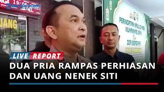 Download lagu Kecanduan Judol, Dua Pria Rampas Perhiasan dan Uang Nenek Siti dengan Modus Pura-Pura Beli Rokok mp3 Download lagu Kecanduan Judol, Dua Pria Rampas Perhiasan dan Uang Nenek Siti dengan Modus Pura-Pura Beli Rokok mp3