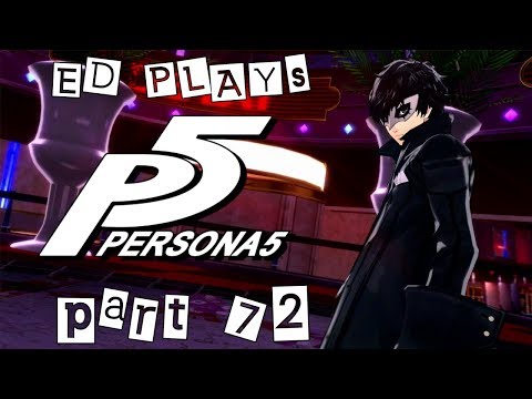 Depths of Mementos | Ed Plays Persona 5 #72 | PS4 PRO 1080p HD |