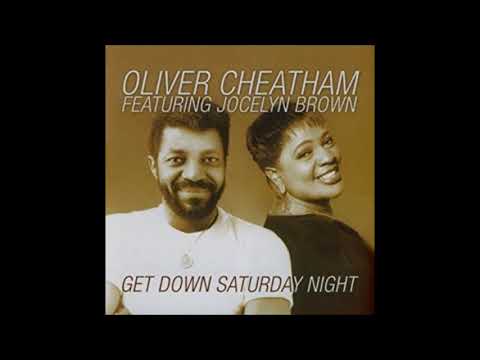 Oliver Cheatham featuring Jocelyn Brown Get Down Saturday