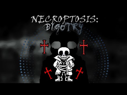 [+FLP] SP! Dusttale - Necroptosis: Bigotry