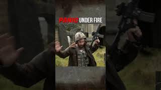 Panicking under fire...