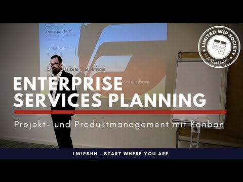 Enterprise Services Planning: Projekt- und Produktmanagement mit Kanban | LWiPSHH mit Andreas Bartel