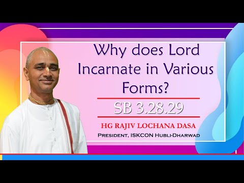 Why does Lord Incarnate in Various Forms? I SB 3.28.29 I HG Rajiv Lochan Dasa I 11-5-2023