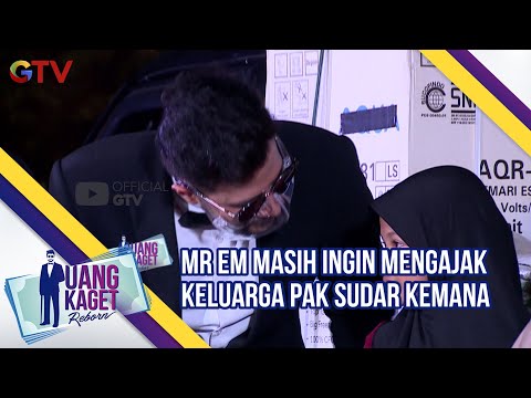 Mr EM Masih Ingin Mengajak Keluarga Pak Sudar Kemana | Uang Kaget | Eps 486