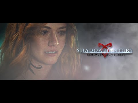 Shadowhunters season 3 Official Fanmade Trailer