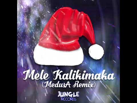 Mele Kalikimaka (MedusA Remix)