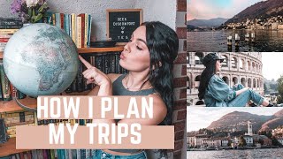 How I Plan My Trips | Italy | Part 1