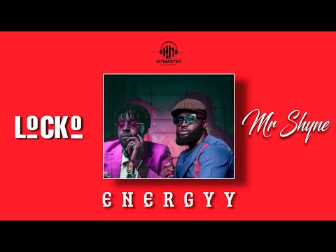 LOCKO Ft Mr Shyne - ENeRGy (Official RMX)