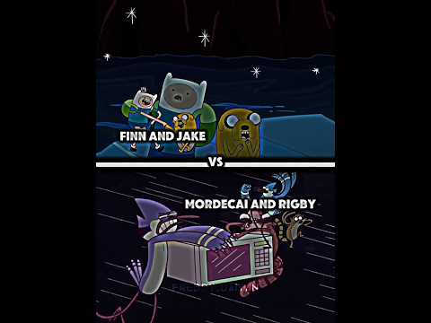 Finn and Jake vs Mordecai and Rigby