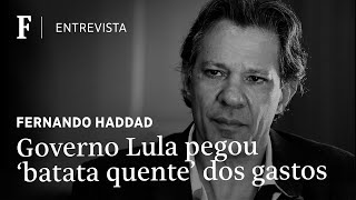 Haddad diz a Lula que governo não tem 'pra quem passar a batata quente' dos gastos