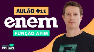 AULÃO AO VIVO: FUNÇÃO AFIM - ENEM 2020 - Aula #11
