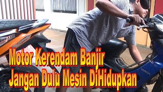Download lagu MOTOR KERENDAM BANJIR JANGAN DULU DIHIDUPKAN MESINNYA BEGINI CARANYA mp3