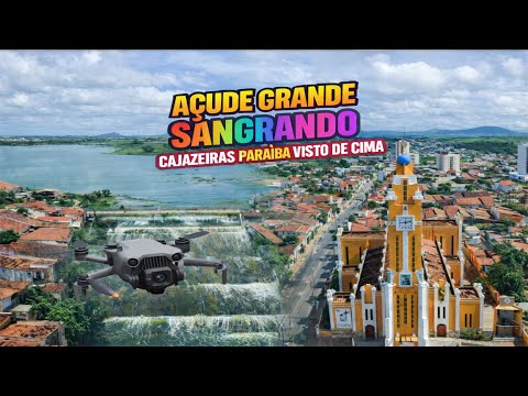 AÇUDE GRANDE ESTÁ SANGRANDO, CAJAZEIRAS/PB, 