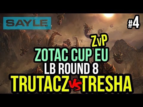 Trutacz vs Tresha ZvP Bo5 - ZOTAC CUP EU - LB Round 8 - P4
