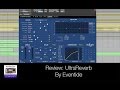 Video 1: Ultra Reverb Demo