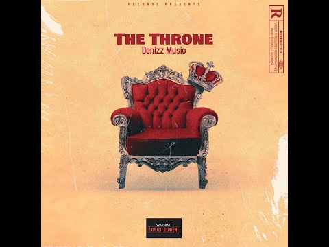 Denizz - The Throne (Freestyle)