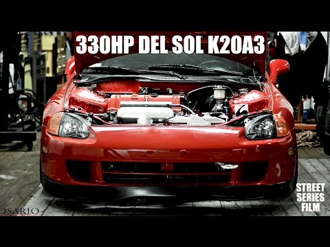 Honda Del Sol 330HP K20a3 All Motor V2 - Street series film