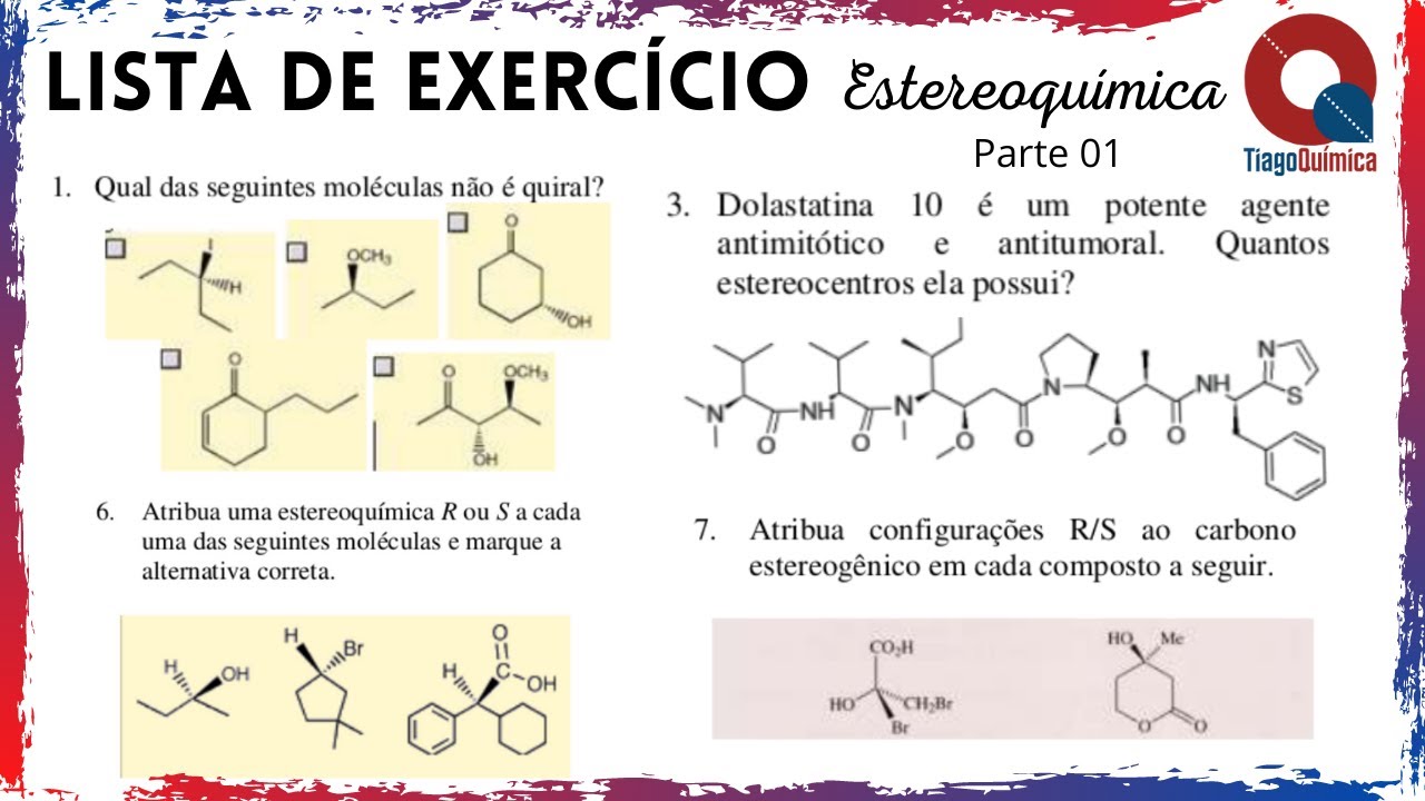 Resolução de lista de exercício de estereoquímica (Parte 01)