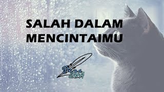 Download lagu AKU SALAH DALAM MENCINTAIMU | Musikalisasi Puisi mp3 Download lagu AKU SALAH DALAM MENCINTAIMU | Musikalisasi Puisi mp3