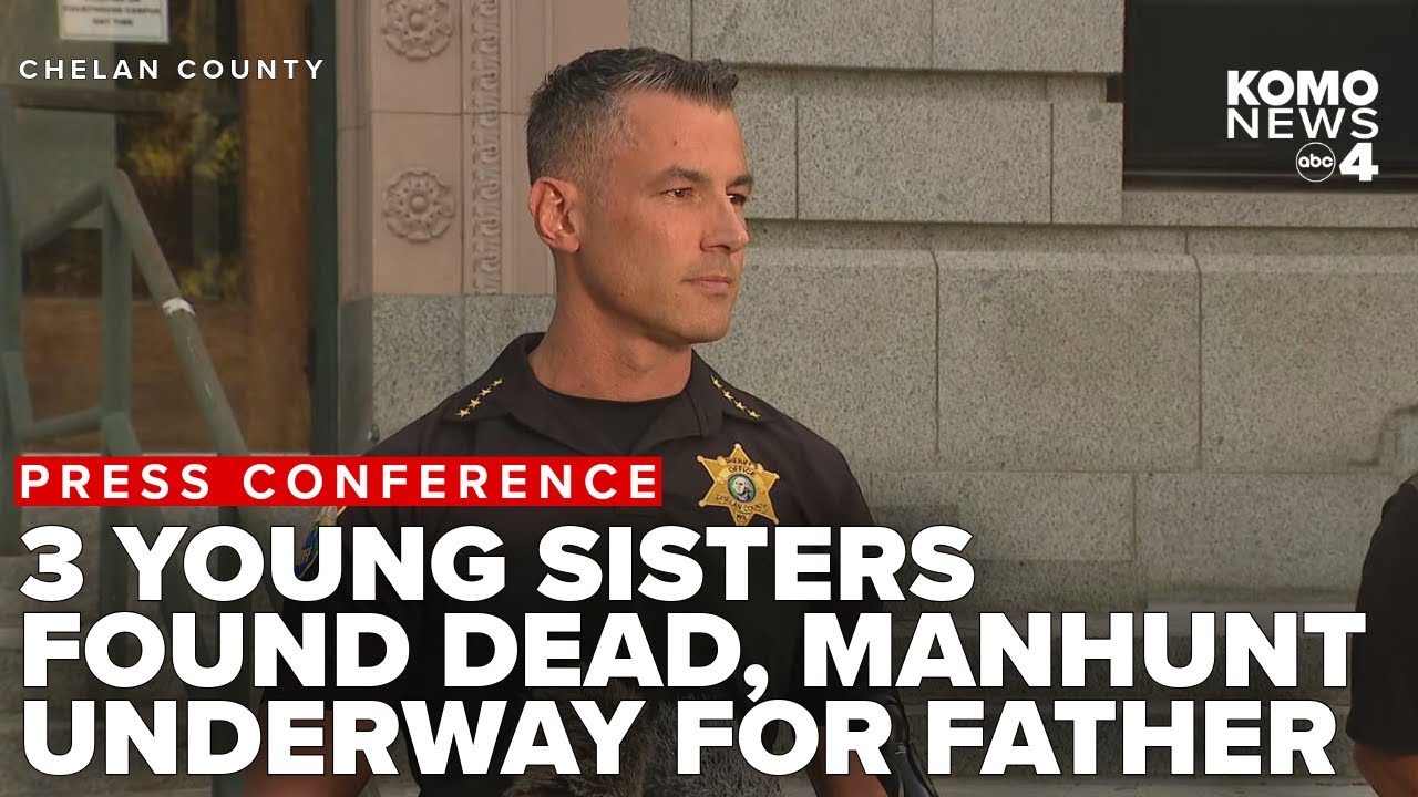 Manhunt for father accused of killing his 3 young daughters