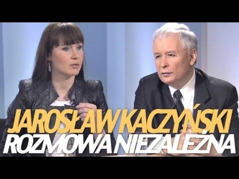 Rozmowa Niezależna - Jarosław Kaczyński