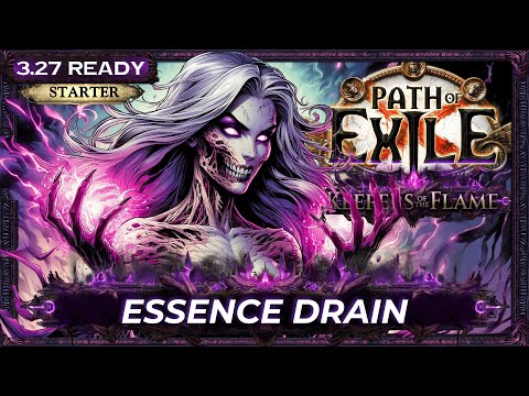 [PoE 3.27] LEAGUE STARTER BUILD - ESSENCE DRAIN GUIDE - KEEPERS OF THE FLAME - PoE Builds