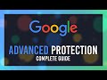 Enabling Google Advanced Protection Program Guide | Google Advanced Security