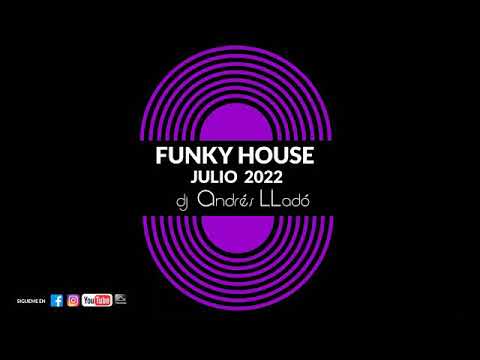 FUNKY HOUSE JULIO 2022
