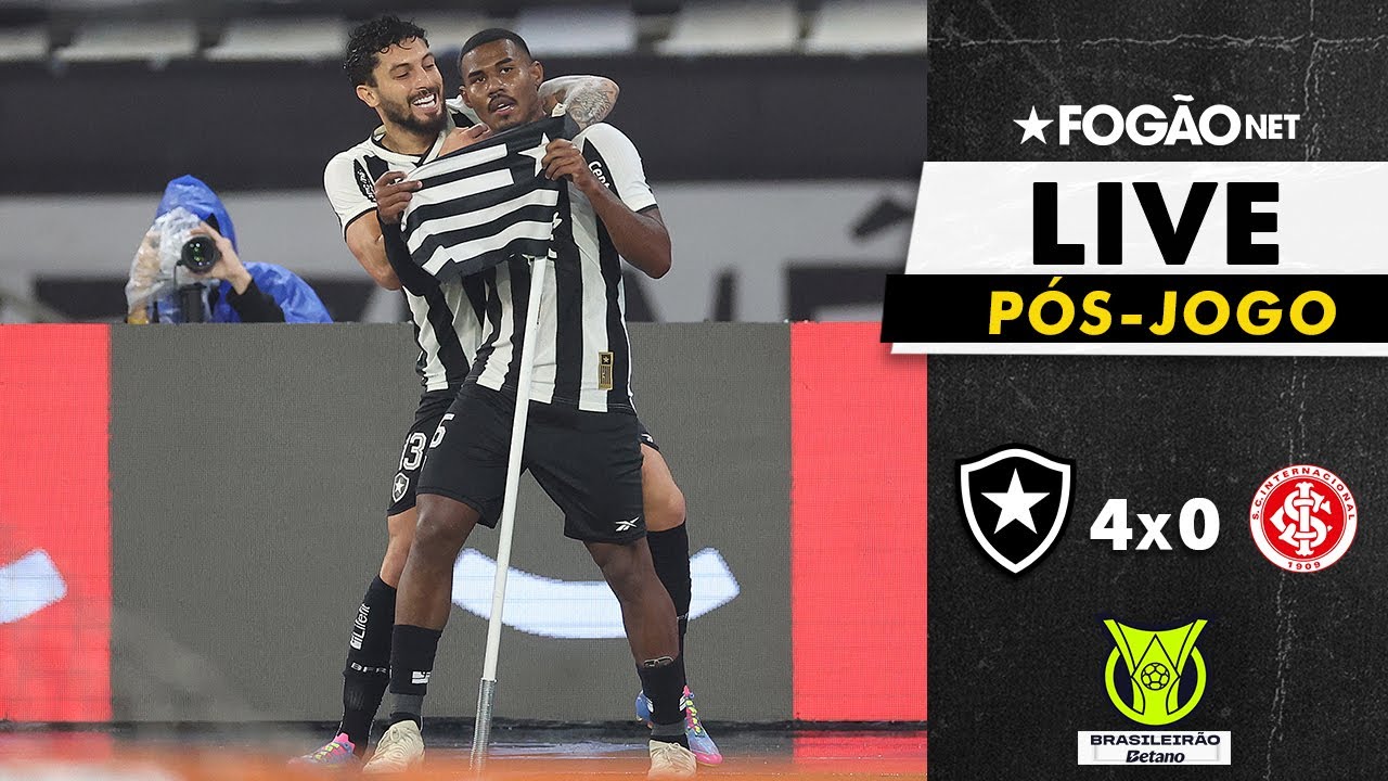 LIVE | Pós-jogo e repercussão de Botafogo 4 x 0 Internacional pelo Campeonato Brasileiro