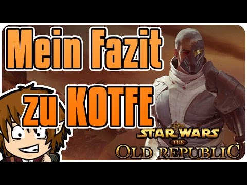 SWTOR KOTFE - MEIN FAZIT! [Star Wars The Old Republic KOTFE Fazit Deutsch Gameplay]