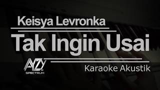 Download lagu Tak Ingin Usai - Keisya Levronka | Acoustic Version | Piano & Guitar | Minus One | Lirik Tanpa Vokal mp3