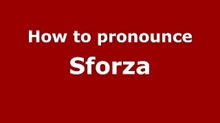 How to pronounce Sforza