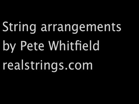 Pete Whitfield : string arrangements