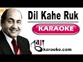 Dil Kahe Ruk Ja Re Ruk Ja - Video Karaoke Lyrics - Rafi by Bajikaraoke