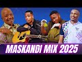 BEST NEW MASKANDI MIX 2025 25 OCT DJ NJEBZA