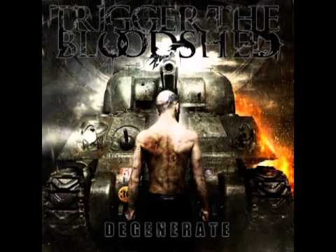 Trigger The Bloodshed - The Soulful Dead