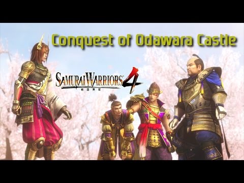 Samurai Warriors 4 [PS4] | Legend of a Land United | Conquest of Odawara Castle