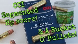 CCI Segmented Hollow Point 22LR score & a Bucket O' Bullets!!!!