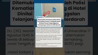 Misteri Kejanggalan Kematian Dosen Untag di Hotel, Ditemukan Telanjang & Kelamin Berdarah