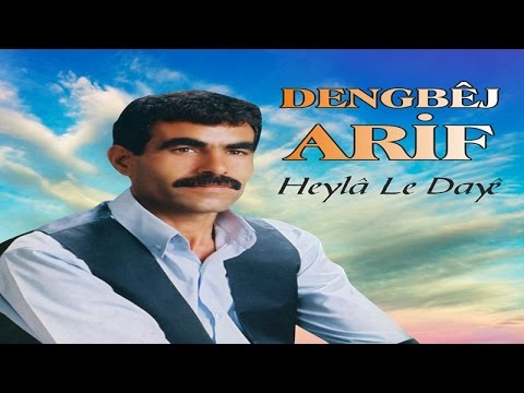 Dengbej Arif - Kürtçe Uzun Havalar