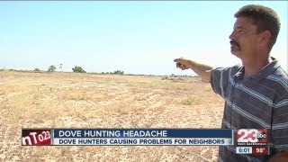 Bakersfield family fed up with hunters during dove hunting season