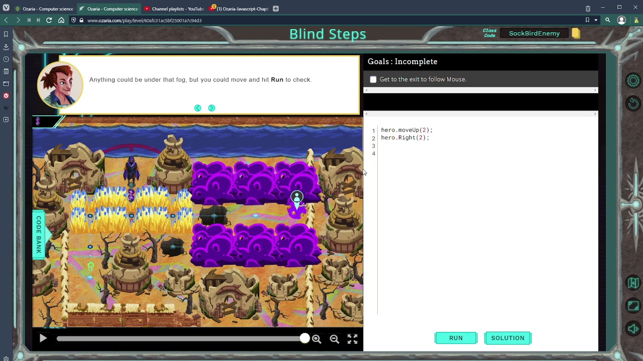 Ozaria - Javascript - Chapter 3 - Module 3 - Blind Steps