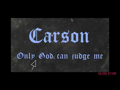 CARSON - Only God Can Judge Me