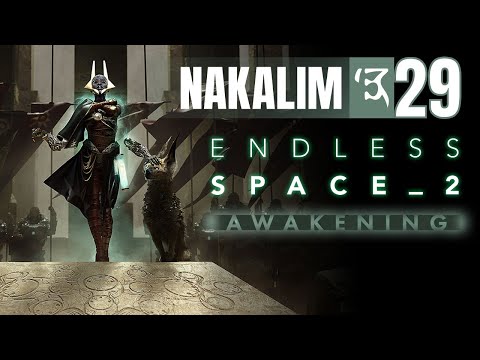 29 Endless Space 2 Awakening Lets Play Nakalim | Fall of Noverus and March Upon the Sophonity